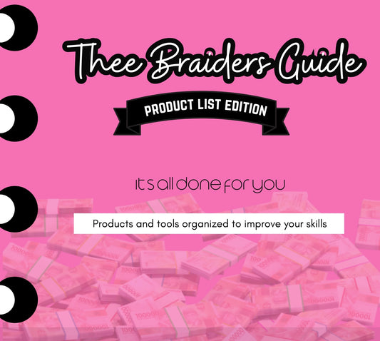 Thee Braiders Guide : Product List Edition